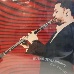 HÜSNÜ ŞENLENDİRİCİ - HÜSN-Ü KLARNET - Görsel 1