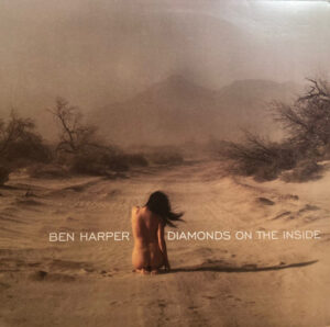 BEN HARPER - DIAMONDS ON THE INSIDE