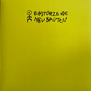 EINSTURZENDE NEUBAUTEN - RAMPEN (APM: ALIEN POP MUSIC)