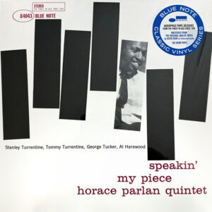 HORACE PARLAN QUINTET - SPEAKIN' MY PIECE