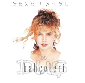 SEZEN AKSU - DÜŞ BAHÇELERİ