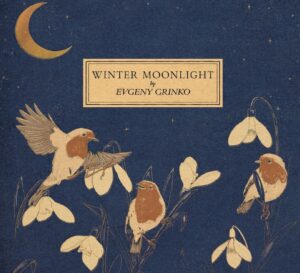 EVGENY GRINKO - WINTER MOONLIGHT - ORANGE MARMALADE