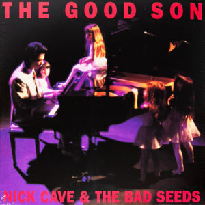 NICK CAVE AND THE BAD SEEDS - THE GOOD SON