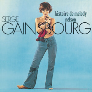 SERGE GAINSBOURG - HISTOIRE DE MELODY NELSON - Görsel 1