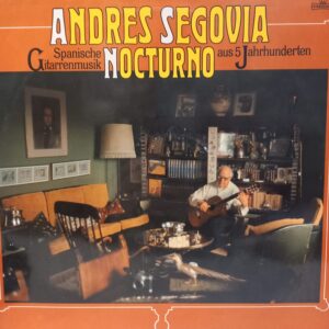 ANDRES SEGOVIA - NOCTURNO