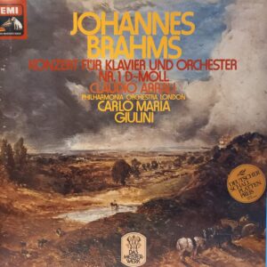BRAHMS - CLAUDIO ARRAU - CARLO MARIA GIULINI - KONZERT FUR KLAVIER UN D ORCHESTER