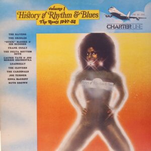 ÇEŞİTLİ SANATÇILAR - HISTORY OF RHYTHM & BLUES VOLUME 1 - THE ROOTS 1947-52