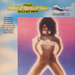 ÇEŞİTLİ SANATÇILAR - HISTORY OF RHYTHM & BLUES VOLUME 3 - ROCK & ROLL 1956-57