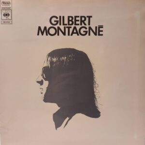 GILBERT MONTAGNE - GILBERT MONTAGNE