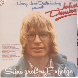 JOHN DENVER - SEINE GROSEN ERFOLGE