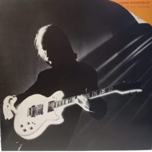 JOHN SCOFIELD - STILL WARM