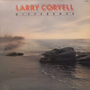 LARRY CORYELL - DIFFERENCE
