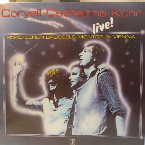 LARRY CORYELL - PHILIP CATHERINE - JOACHIM KUHN - LIVE! ON