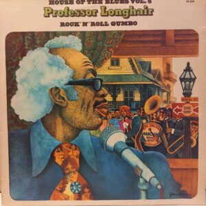PROFFESSOR LONGHAIR - ROCK'N'ROLL GUMBO