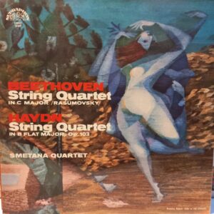 SMETANA QUARTET - BEETHOVEN - HAYDN - STRING QUARTETS
