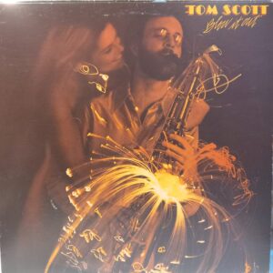 TOM SCOTT - BLOW IT OUT
