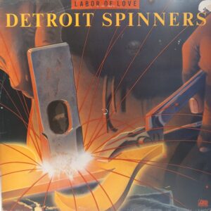 DETROIT SPINNERS - LABOUR OF LOVE