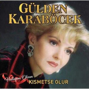 GÜLDEN KARABÖCEK - KISMETSE OLUR - Görsel 1