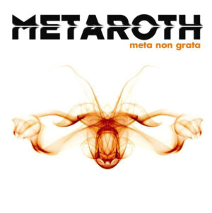 METAROTH - META NON GRATA