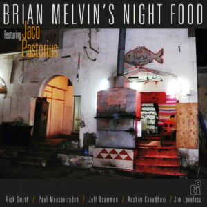 BRIAN MELVIN FEAT. JACO PASTORIOUS - NIGHT FOOD (RENKLİ PLAK)