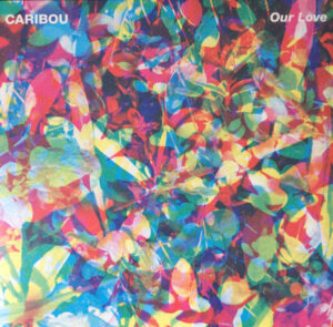 CARIBOU - OUR LOVE - Görsel 1