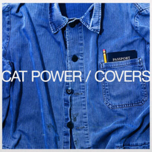 CAT POWER - COVERS