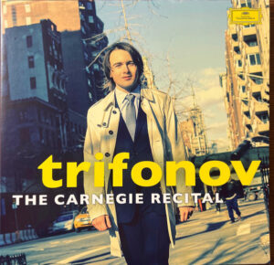 DANIIL TRIFONOV - THE CARNEGIE RECITAL