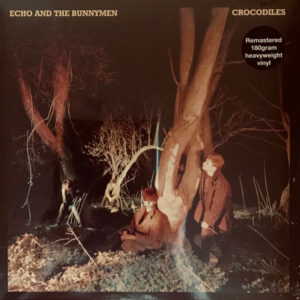 ECHO & THE BUNNYMEN - CROCODILES
