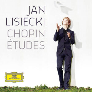 JAN LISIECKI - CHOPIN - CHOPIN ETUDES