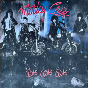 MOTLEY CRUE - GIRLS GIRLS GIRLS - Görsel 1