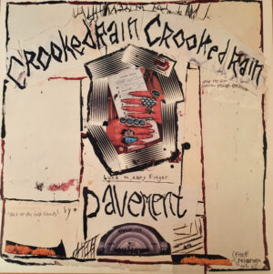 PAVEMENT - CROOKED RAIN CROOKED RAIN - Görsel 1