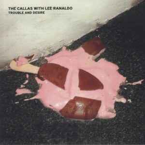 THE CALLAS - LEE RANALDO - TROUBLE AND DESIRE (RENKLİ PLAK) - Görsel 1