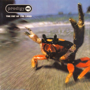 THE PRODIGY - THE FAT OF THE LAND - Görsel 1