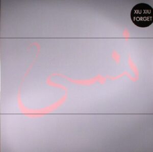 XIU XIU - FORGET - Görsel 1