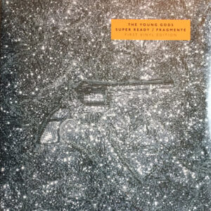 YOUNG GODS - SUPER READY - FRAGMANTE