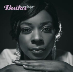 BUIKA - LA NOCHE MAS LARGA