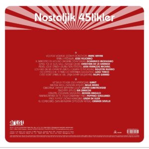 ÇEŞİTLİ SANATÇILAR - NOSTALJİK 45LİKLER - Görsel 2