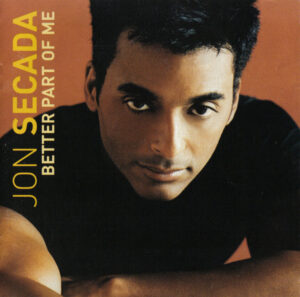 JON SECADA - BETTER PART OF ME
