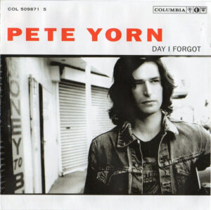 PETE YORN - DAY I FORGOT