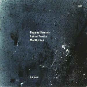 THOMAS STRONEN - AYUMI TANAKA - MARTHE LEA - BAYOU