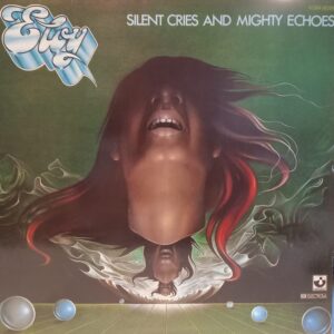 ELOY - SILENT CRIES AND MIGHTY ECHOES