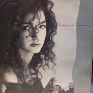 GLORIA ESTEFAN - CUTS BOTH WAYS