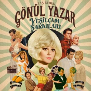 GÖNÜL YAZAR - YEŞİLÇAM ŞARKILARI