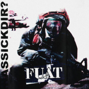FUAT - HASSICKDIR? - Görsel 1