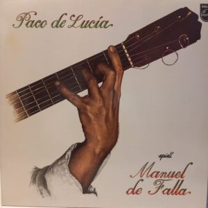 PACO DE LUCIA - SPIELT MANUEL DE FALLA