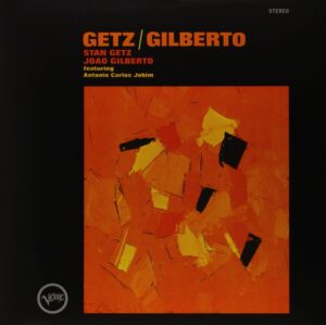 STAN GETZ - JOAO GILBERTO - GETZ/GILBERTO - Görsel 1