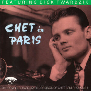 CHET BAKER - CHET IN PARIS