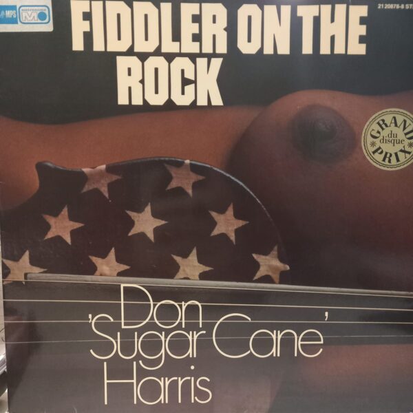 DON SUGAR CANE HARRIS - FIDDLER ON THE ROCK ON