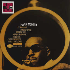 HANK MOBLEY - NO ROOM FOR SQUARES