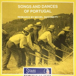 MICHEL GIACOMETTI - SONGS AND DANCES OF PORTUGAL
